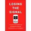 کتاب Losing the Signal اثر Jacquie McNish and Sean Silcoff انتشارات Flatiron Books