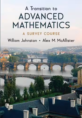 خرید و دانلود نسخه کامل کتاب A Transition to Advanced Mathematics: A Survey Course