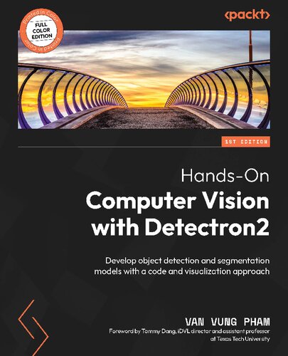 خرید و دانلود نسخه کامل کتاب Hands-On Computer Vision with Detectron2: Develop object detection and segmentation models with a code