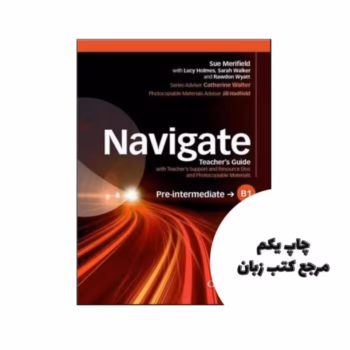 کتاب Navigate Pre Intermediate Teachers Book B1 کتاب معلم نویسنده Caroline Krantz and Julie Norton