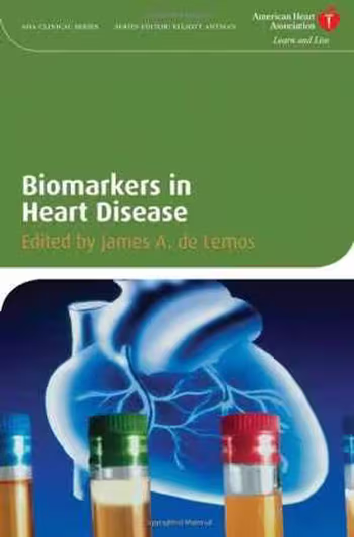 [PDF] دانلود کتاب Biomarkers In Heart Disease, 2008