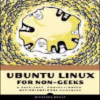 خرید و دانلود نسخه کامل کتاب Ubuntu Linux for Non-Geeks: A Pain-Free, Project-Based, Get-Things-Done Guidebook