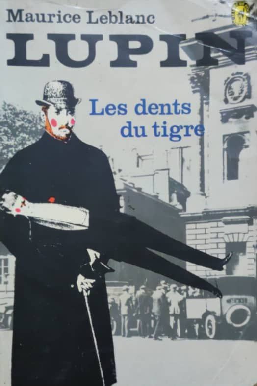 Lupin (Les Dents Du Tigre) Book by Maurice Leblanc