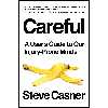کتاب Careful اثر Steve Casner انتشارات Riverhead Books