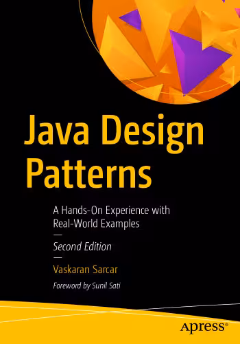 خرید و دانلود نسخه کامل کتاب Java Design Patterns: A Hands-On Experience with Real-World Examples
