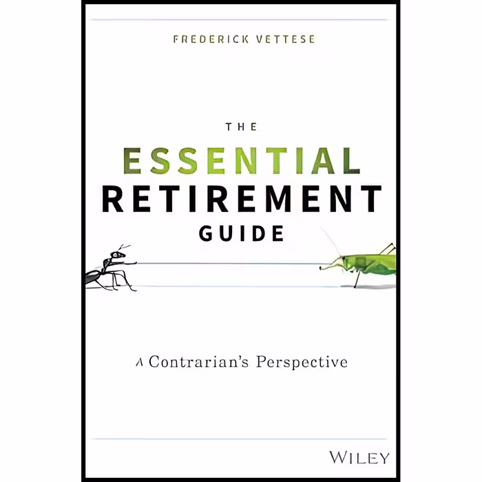 کتاب The Essential Retirement Guide اثر Frederick Vettese انتشارات Wiley