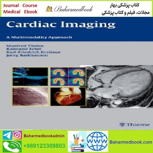 Cardiac Imaging A Multimodality Approach TRUE PDF price 1€ - کتاب پزشکی بهار