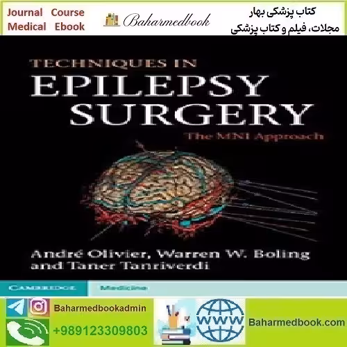 Techniques in Epilepsy Surgery The MNI Approach 2012 TRUE