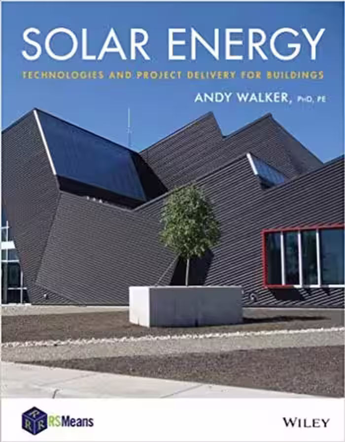 󾕇 دانلود کتاب Solar Energy - Technologies and the Project Delivery Process for Buildings - دانلود کتاب های دانشگاهی