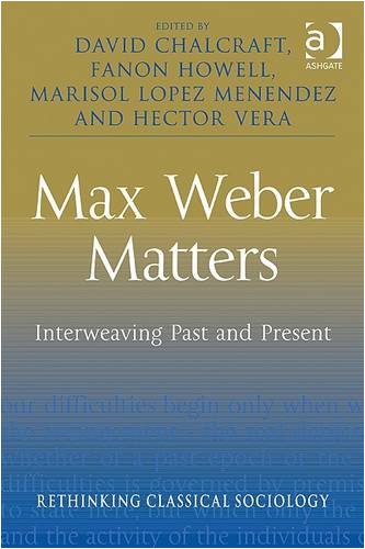 خرید و دانلود نسخه کامل کتاب Max Weber Matters: Interweaving Past and Present - PDF