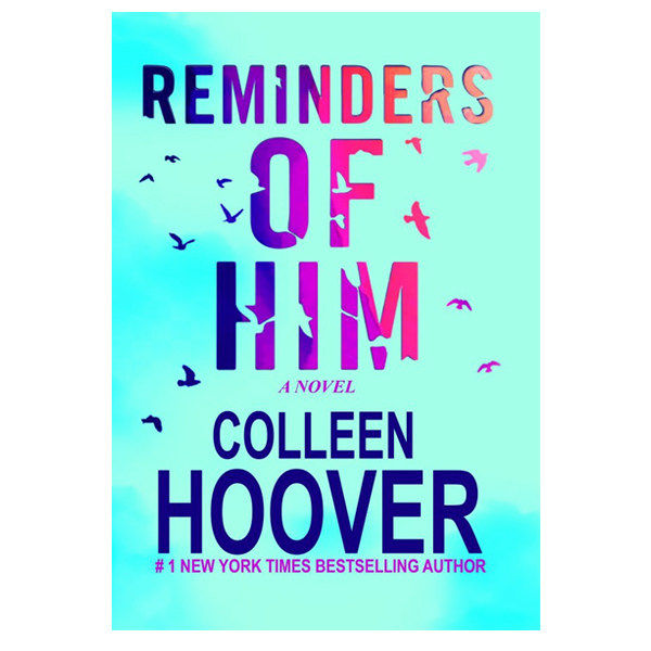 کتاب REMINDERS OF HIM BESTSELLING اثر COLLEN HOOVER انتشارات هدف نوین