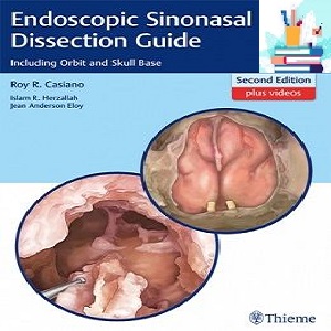 Endoscopic Sinonasal Dissection Guide Including Orbit and Skull Base 2ed PDF VIDEO at 5€ - کتاب پزشکی بهار