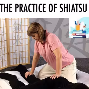 The Practice of Shiatsu Course-Video at 8€ - کتاب پزشکی بهار