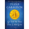 کتاب Go Tell the Bees That I Am Gone اثر Diana Gabaldon انتشارات Delacorte Press