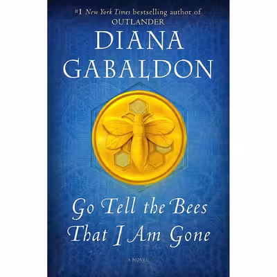 کتاب Go Tell the Bees That I Am Gone اثر Diana Gabaldon انتشارات Delacorte Press