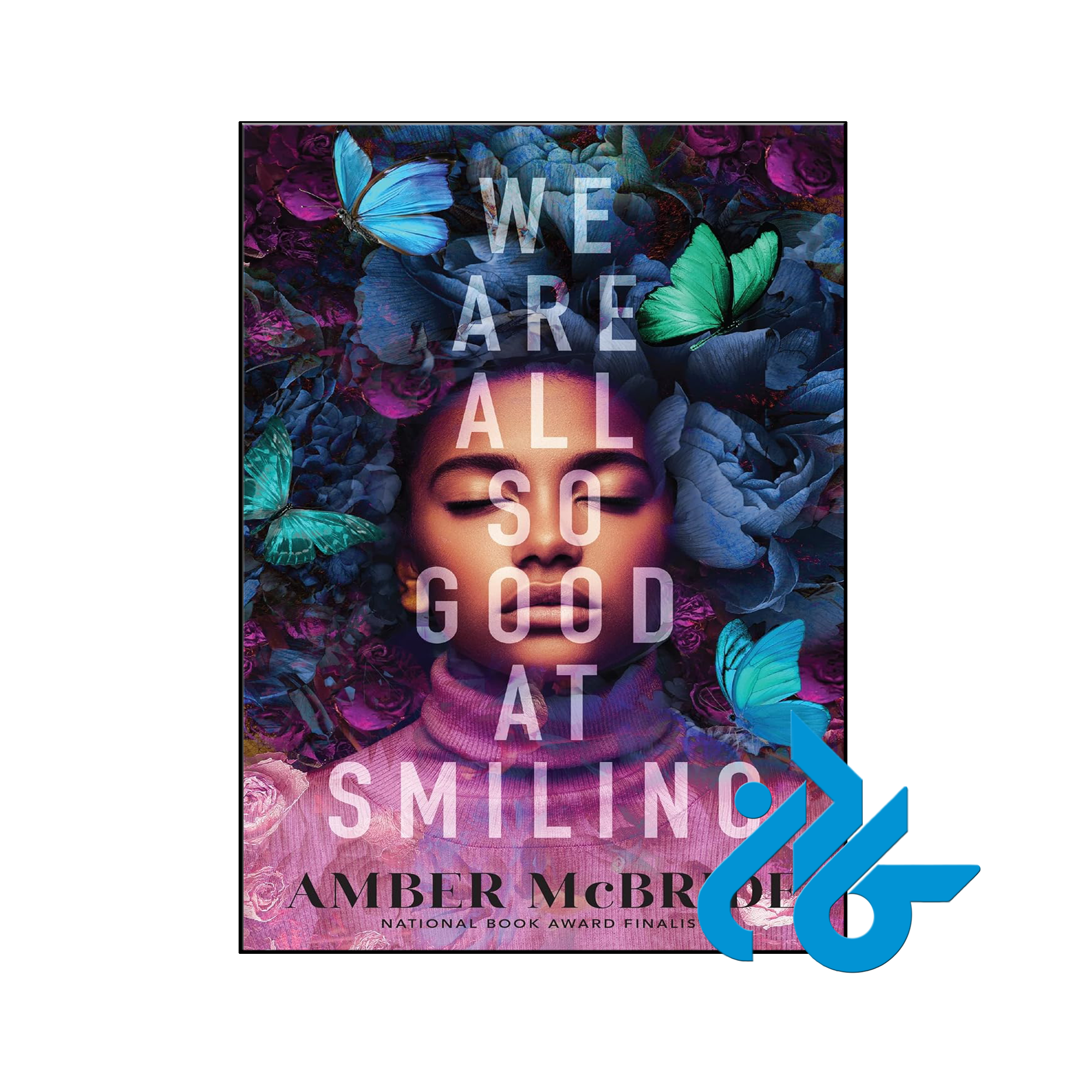 خرید و قیمت کتاب We Are All So Good at Smiling