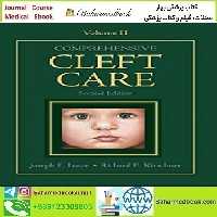 Comprehensive Cleft Care Vol 2 2016 TRUE PDF price 1€ - کتاب پزشکی بهار