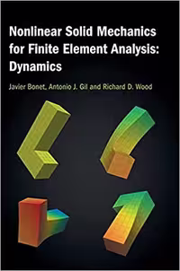 خرید و دانلود نسخه کامل کتاب Nonlinear Solid Mechanics for Finite Element Analysis: Dynamics - Pdf