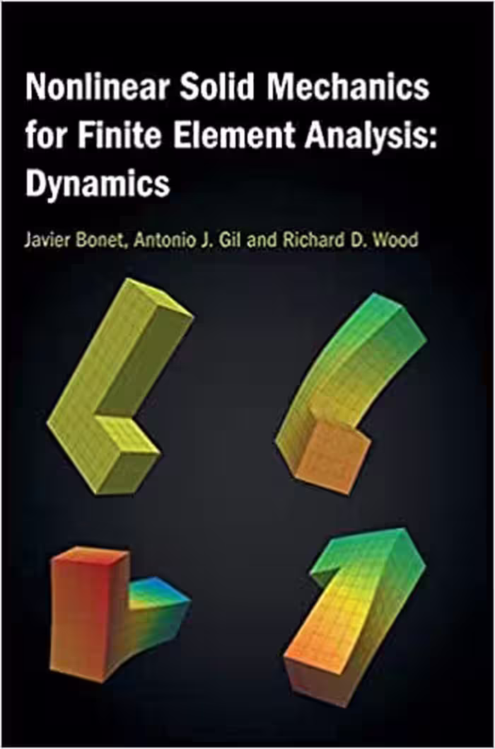 خرید و دانلود نسخه کامل کتاب Nonlinear Solid Mechanics for Finite Element Analysis: Dynamics - Pdf