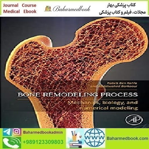 Bone Remodeling Process 2021 TRUE PDF price 1€ - کتاب پزشکی بهار