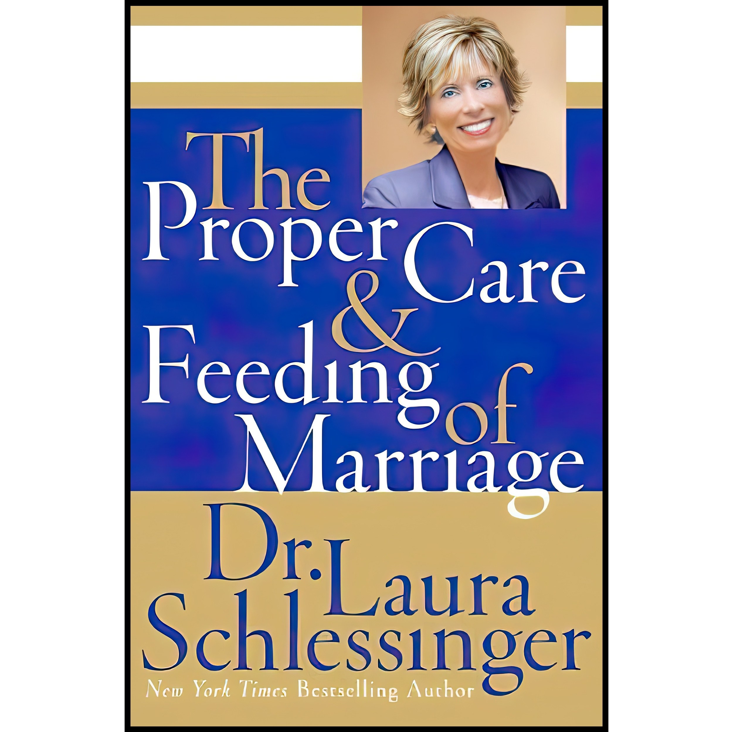 کتاب زبان اصلی The Proper Care and Feeding of Marriage اثر Laura Schlessinger