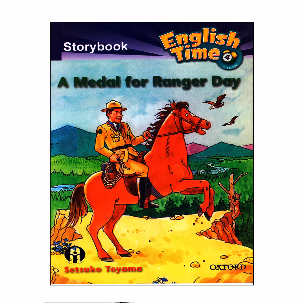 کتاب English Time Storybook 4 A Medal For Ranger Day اثر Setsuko Toyama انتشارات الوندپویان