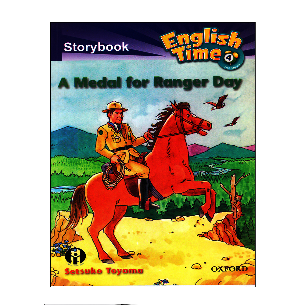 کتاب English Time Storybook 4 A Medal For Ranger Day اثر Setsuko Toyama انتشارات الوندپویان