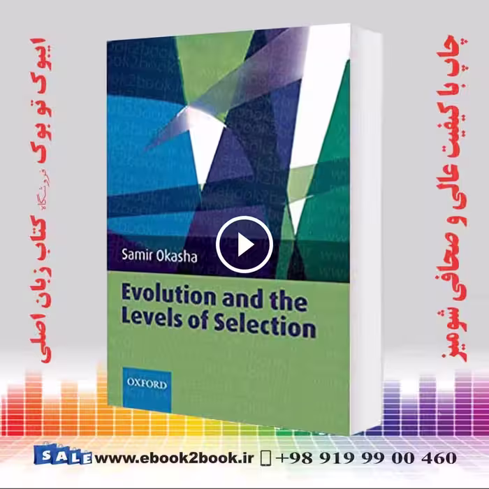 Evolution and the Levels of Selection