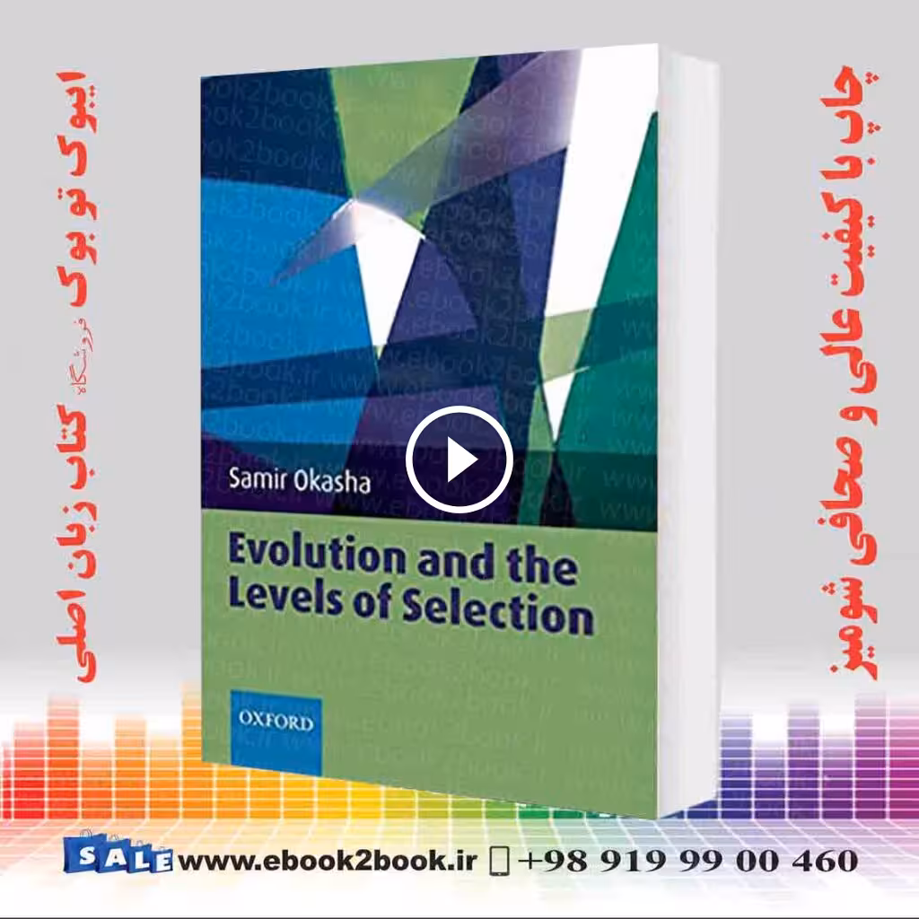 Evolution and the Levels of Selection