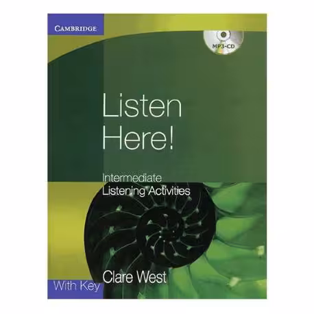 Listen Here! Intermediate Listening activities +CD