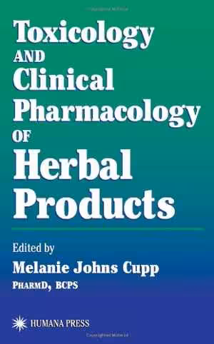[PDF] دانلود کتاب Toxicology And Clinical Pharmacology Of Herbal Products, 2000