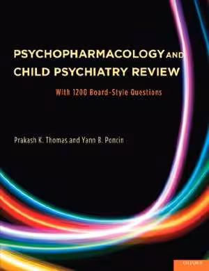 [PDF] دانلود کتاب Psychopharmacology And Child Psychiatry Review - With 1200 Board-Style Questions, 2011