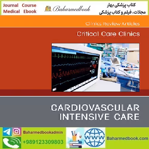 Critical Care Clinics Volume 40 to 1 2024 TRUE PDF price 5€ - کتاب پزشکی بهار