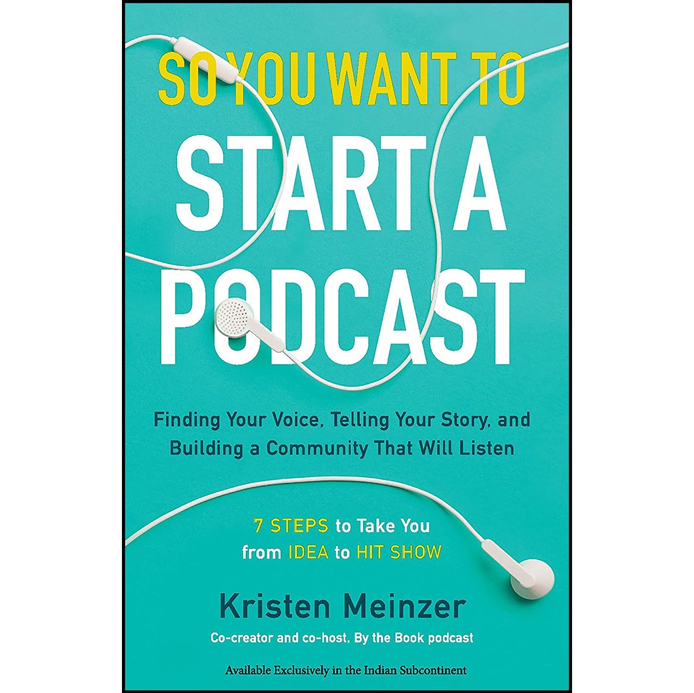 کتاب زبان اصلی So You Want To Start A Podcast اثر Kristen Meinzer