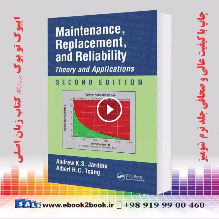 Maintenance Replacement and Reliability 2nd Edition