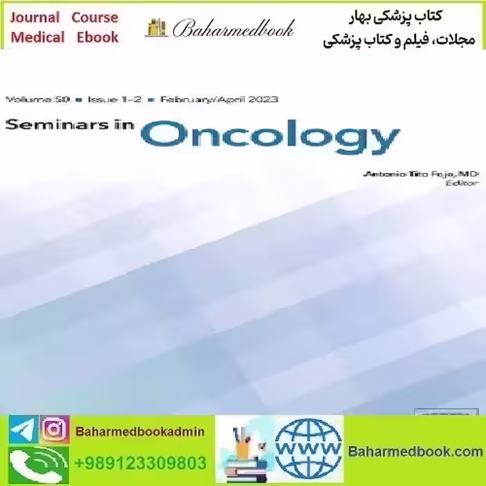 Seminars in Oncology Volume 49 Issue 1 to 6 2022 TRUE PDF