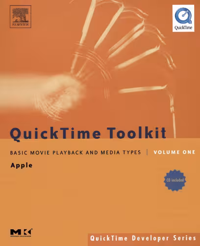 خرید و دانلود نسخه کامل کتاب QuickTime Toolkit Volume One: Basic Movie Playback and Media Types (QuickTime Developer Series)