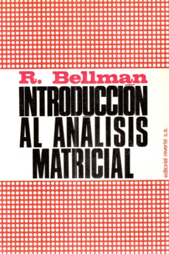 خرید و دانلود نسخه کامل کتاب Introducción al análisis matricial: Un estudio de la moderna teoría de matrices