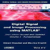 خرید و دانلود نسخه کامل کتاب Digital Signal and Image Processing using MATLAB, Volume 1: Fundamentals