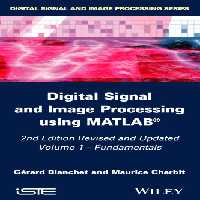 خرید و دانلود نسخه کامل کتاب Digital Signal and Image Processing using MATLAB, Volume 1: Fundamentals