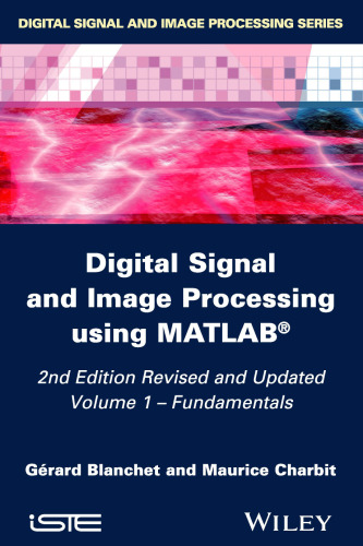 خرید و دانلود نسخه کامل کتاب Digital Signal and Image Processing using MATLAB, Volume 1: Fundamentals