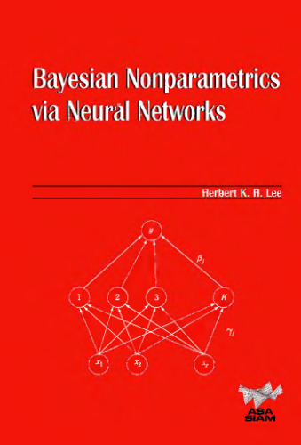 خرید و دانلود نسخه کامل کتاب Bayesian nonparametrics via neural networks