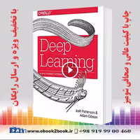 Deep Learning : A Practitioner’s Approach