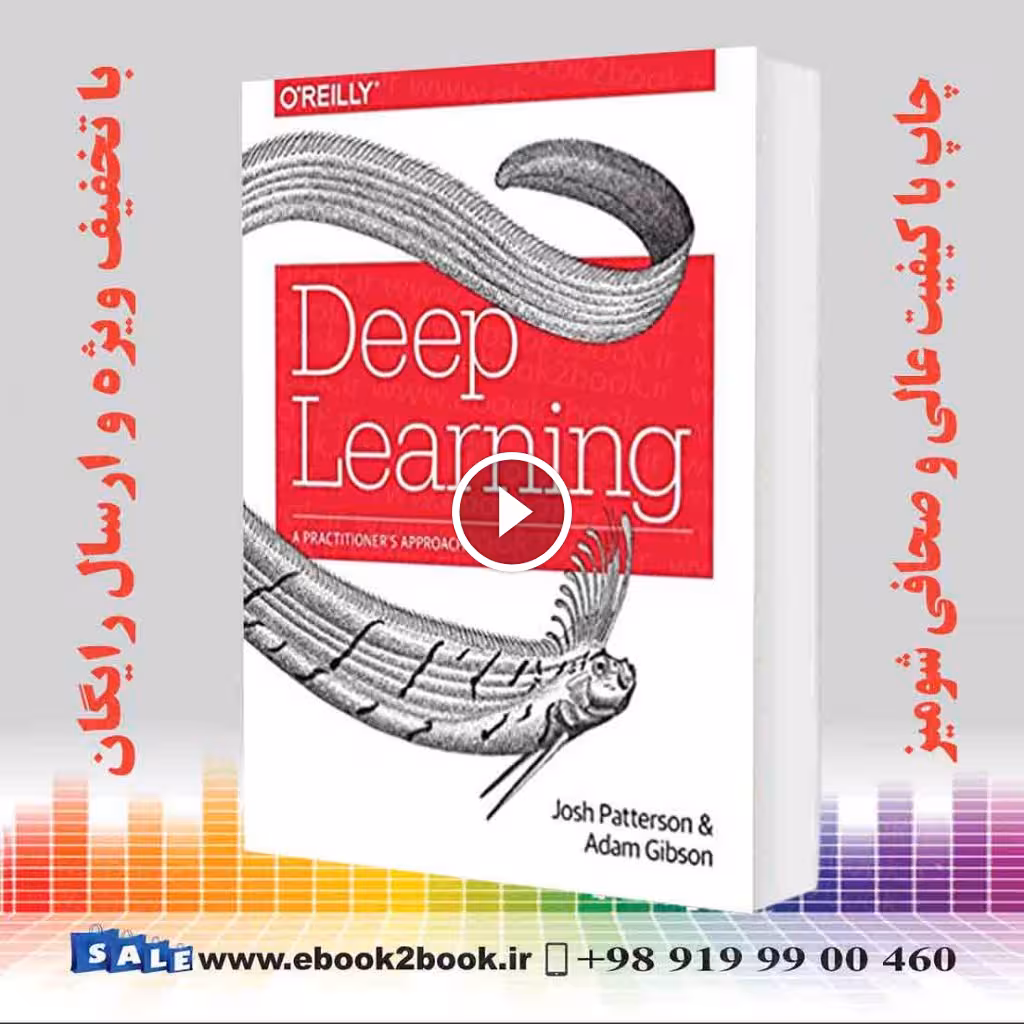 Deep Learning : A Practitioner’s Approach
