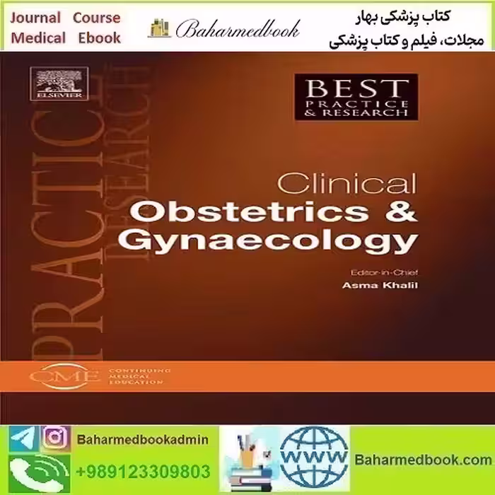 Best Practice &amp; Research Clinical Obstetrics &amp; Gynaecology 2025