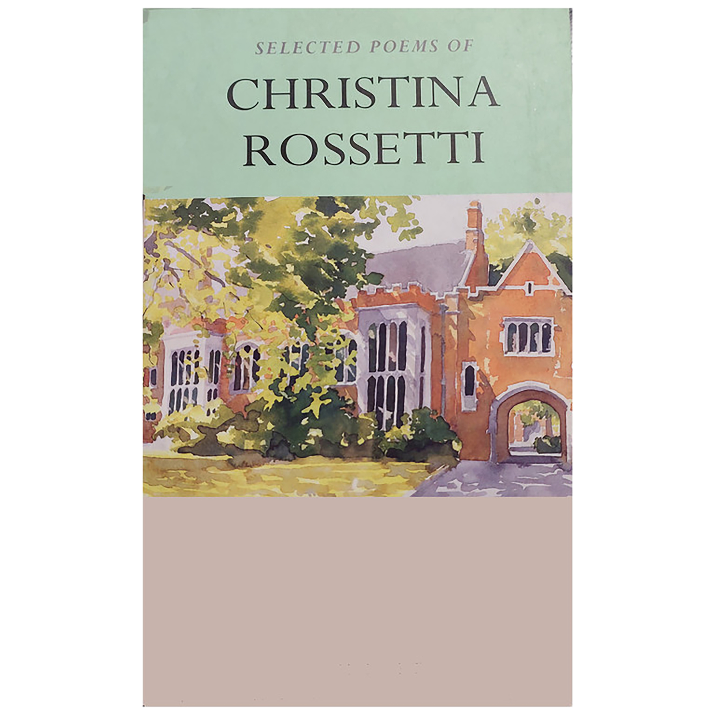 کتاب SELECTED POEMS OF CHRISTINA ROSSETTI اثر Christina Georgina Rossetti انتشارات Wordsworth
