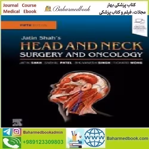 Jatin Shah's Head and Neck Surgery and Oncology 2020