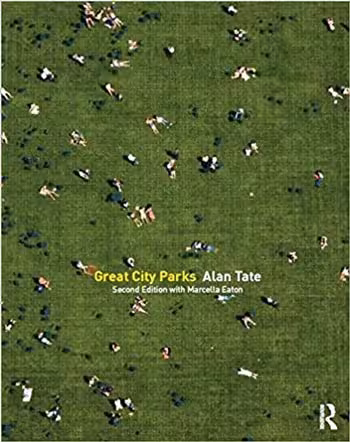 󾕇 دانلود کتاب Great City Parks - دانلود کتاب های دانشگاهی