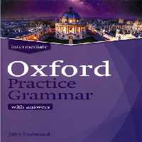 Oxford Practice Grammar (Intermediat)(کتاب دانش آموز و سی دی ) (جنگل) اثر جان دی ایستوود