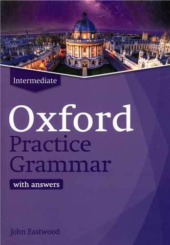 Oxford Practice Grammar (Intermediat)(کتاب دانش آموز و سی دی ) (جنگل) اثر جان دی ایستوود